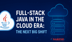 Full-Stack Java meets the Cloud!
The tech world is shifting, and Java developers are at the center of the cloud revolution.

🔹 Discover how Full-Stack Java is evolving in the cloud era
🔹 Learn why this is the next big shift for developers & enterprises
🔹 Get ready to upgrade your skills for the future!

#FullStackJava #CloudComputing #NareshIT #TechTrends ##TheNextBigShift