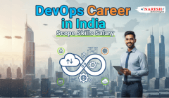 DevOps Career in India – Learn scope, skills, and salary trends with NareshIT’s hands-on DevOps training and placement support.