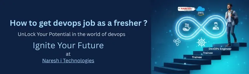 How to Get a DevOps Job as a Fresher NareshIT Blog Banner Fresher walking upstairs toward DevOps Engineer role with cloud and AWS icons.