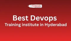 Best DevOps Training Institute in Hyderabad – Naresh i Technologies