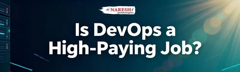 Is DevOps a High-Paying Job?” Naresh i Technologies banner with tech visuals and light rays.