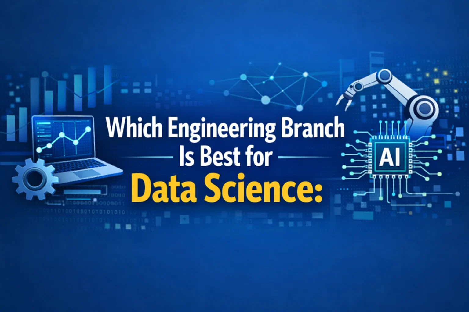 Which engineering branch is best for data science and AI careers
