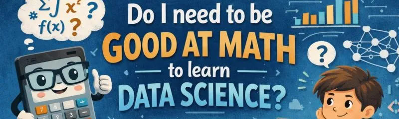 Student learning data science and wondering about math skills