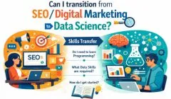 Illustration showing the transition from SEO and digital marketing to data science with skill icons and career path visuals.