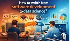 How to switch from software development to data science career path illustration showing coding, analytics, and machine learning concepts.