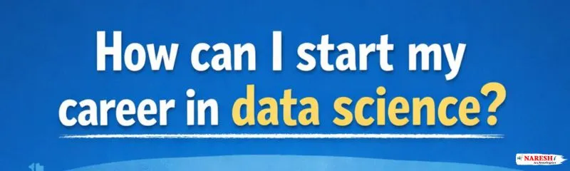 Text banner asking how to start a career in data science on a blue background