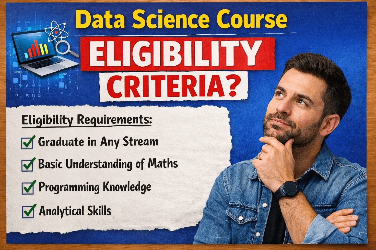 Data science course eligibility criteria including graduate degree, basic maths, programming knowledge and analytical skills