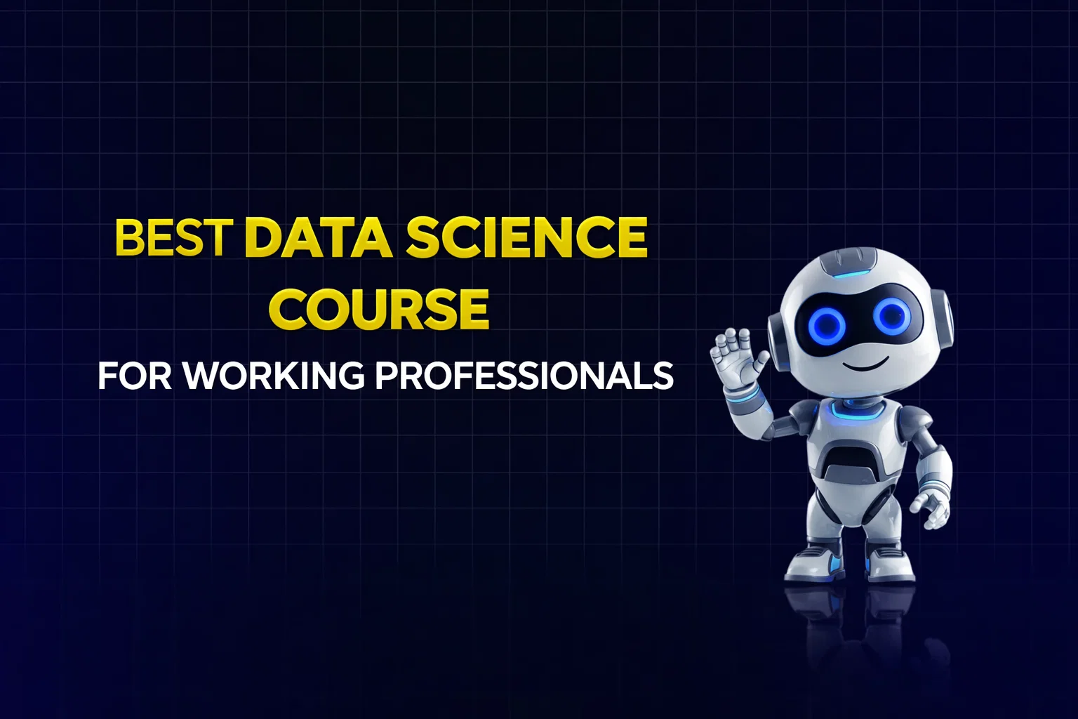 Best data science course for working professionals