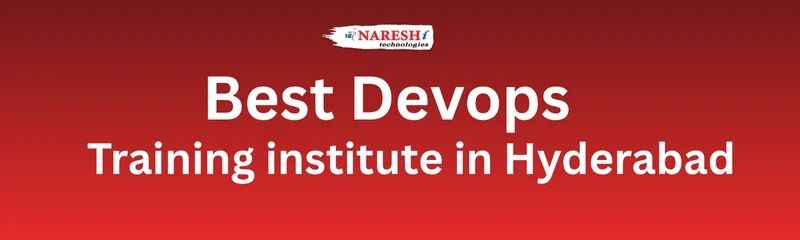 Best devops Training institute in Hyderabad NARESH IT (1)