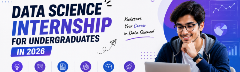 Data Science Internship Opportunities for Undergraduates 2026