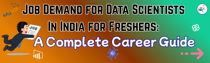 Job demand for data scientist in India for freshers infographic showing skills, salary, roles, and hiring companies