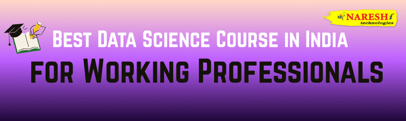 Best data science course in India for working professionals